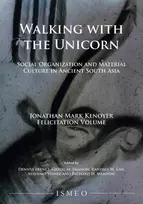 KNYGA Dennys Frenez Walking with the Unicorn: Social Organization and Material Culture in Ancient South Asia