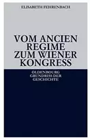 KNYGA Elisabeth Fehrenbach Vom Ancien Regime Zum Wiener Kongreß