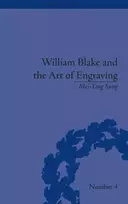 KNYGA Mei Ying Sung William Blake and the Art of Engraving