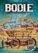 KNYGA Kari Schuetz Bodie : the Gold Mining Ghost Town
