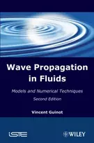 KNYGA Vincent Guinot Wave Propagation in Fluids