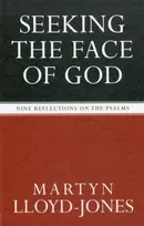 KNYGA David Martyn Lloyd-Jones Seeking the Face of God