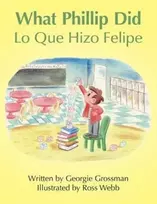 KNYGA Bookshop What Phillip Did/Lo Que Hizo Felipe