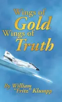 KNYGA William Klumpp Wings of Gold Wings of Truth