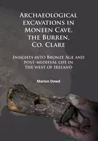 KNYGA Marion Dowd Archaeological excavations in Moneen Cave, the Burren, Co. Clare