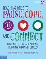 KNYGA Mark C Purcell Teaching Kids to Pause, Cope, and Connect