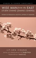 KNYGA Wise Man from the East: Lit-Sen Chang (Zhang Lisheng)