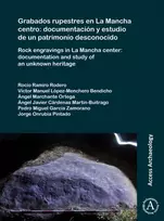 KNYGA Ramiro Rodero Roco Grabados rupestres en La Mancha centro: documentacion y estudio de un patrimonio desconocido