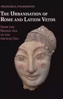 KNYGA Francesca Fulminante Urbanisation of Rome and Latium Vetus