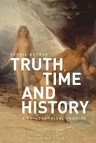 KNYGA Sophie Botros Truth, Time and History: A Philosophical Inquiry
