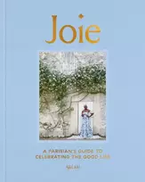 KNYGA Ajiri Aki Joie, A Parisian's Guide to Celebrating the Good Life