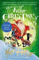 KNYGA Matt Haig Father Christmas and Me