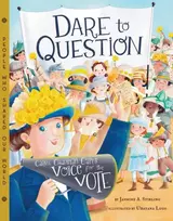 KNYGA Jasmine Stirling Dare to Question, Carrie Chapman Catt's Voice for the Vote
