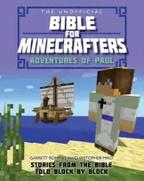 KNYGA Christopher Miko The Unofficial Bible for Minecrafters: Adventures of Paul