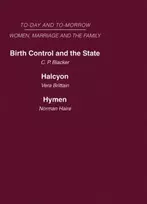 KNYGA Blacker, Brittain, Haire, Brittain Today and Tomorrow Volume 3 Women, Marriage and the Family