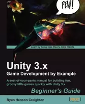 KNYGA Ryan Henson Creighton Unity 3.x Game Development by Example Beginner's Guide