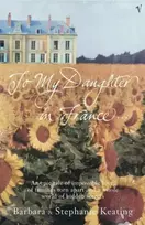 KNYGA Barbara Keating To My Daughter In France