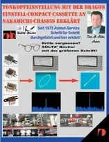KNYGA Uwe H Sultz Tonkopfeinstellung mit der DRAGON Einstell-Compact-Cassette an NAKAMICHI-Chassis erklart