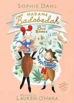 KNYGA Sophie Dahl Madame Badobedah and the Old Bones