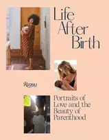 KNYGA Joanna Griffiths Life After Birth, Portraits of Love and the Beauty of Parenthood