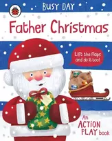 KNYGA Dan Green Busy Day: Father Christmas, An action play book