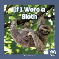 KNYGA Meg Gaertner If I Were a Sloth