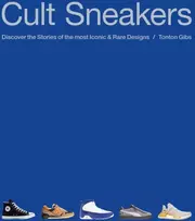 KNYGA Tonton Gibs Cult Sneakers, A Collector's Guide