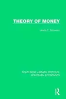 KNYGA Jacob T Schwartz Theory of Money