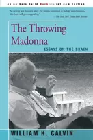 KNYGA William H Calvin The Throwing Madonna