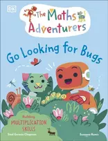 KNYGA Sital Gorasia Chapman Maths Adventurers Go Looking for Bugs, Building Multiplication Skills