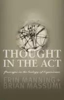 KNYGA Erin Manning Thought in the Act