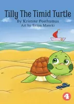 KNYGA Kristine Posthumus Tilly The Timid Turtle