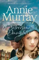 KNYGA Annie Murray The Silversmith's Daughter