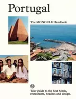 KNYGA Tyler Brule Portugal: The Monocle Handbook, Your guide to the best hotels, restaurants, beaches and design