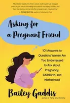 KNYGA Bailey Gaddis Asking for a Pregnant Friend