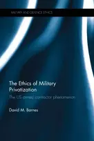 KNYGA David M Barnes Ethics of Military Privatization