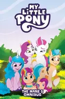 KNYGA Celeste Bronfman My Little Pony: The Mane 5 Omnibus