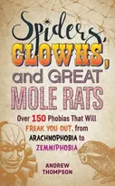 KNYGA Andrew Thompson Spiders, Clowns And Great Mole Rats