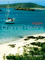 KNYGA Ken Endean Yachting Monthly's Channel Havens