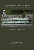 KNYGA Catherine Kai-Ping Lin Sports and Foreign Policy in Taiwan