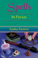 KNYGA Sasha Roberta Fenton Spells: in Focus