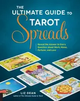 KNYGA Liz Dean Ultimate Guide to Tarot Spreads, Reveal the Answer to Every Question About Work, Home, Fortune, and Love