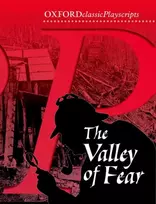 KNYGA Arthur Conan Doyle Oxford Playscripts: The Valley of Fear