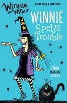 KNYGA Laura Owen Winnie and Wilbur: Winnie Spells Trouble