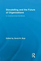 KNYGA David M Boje Storytelling and the Future of Organizations