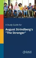 KNYGA Bookshop Study Guide for August Strindberg's "The Stronger"