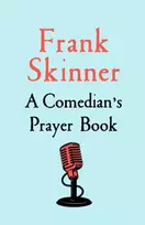 KNYGA Frank Skinner A Comedian's Prayer Book