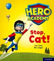 KNYGA Tim Little Hero Academy: Oxford Level 1+, Rožinė Book Band: Stop, Cat!