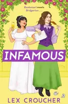 KNYGA Lex Croucher Infamous, 'Bridgerton's wild little sister. So much fun!' Sarra Manning