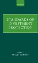 KNYGA August (, Professor of Public International Law and EC Law at the University of Vienna) Reinisch Standards of Investment Protection